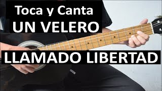 Como tocar UN VELERO LLAMADO LIBERTAD de José Luis Perales [upl. by Youngman]