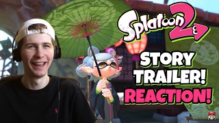 Splatoon 2 Single Player Trailer REACTION WHERE YOU AT CALLIE [upl. by Greg]