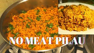 How to Make Pilau Without Meat at Home Easy Pilau Recipe Rice Recipe [upl. by Corkhill478]