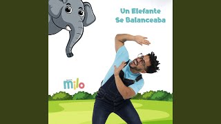 Un Elefante Se Balanceaba [upl. by Leoy561]