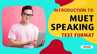 MUET Speaking Test 2021  Format [upl. by Garvin]