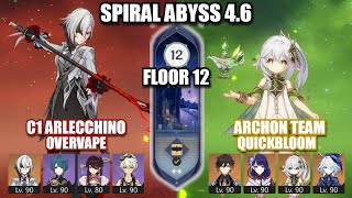 C1 Arlecchino Overvape  Archon Team  Spiral Abyss 46 Floor 12 Genshin Impact [upl. by Ahsiet553]