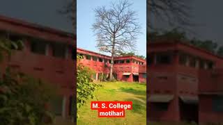 ms college motihari east champaran [upl. by Brianne]