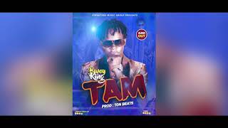 Tam by Bwoy King HD 2020 Official Audio HQ [upl. by Olegna]