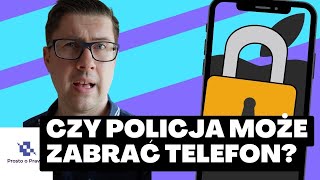 Czy Policja może zabrać telefon Komentarz prawnika [upl. by Enelak]