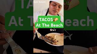 Tacos At The Beach  Grand Sirenis Resort shorts travel mexico [upl. by Aiym]