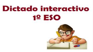 Dictado interactivo 1º ESO Nº4 [upl. by Airalav495]