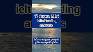 17 August 2024 ielts Reading answer Ielts Reading exam answers for 17 August ielts [upl. by Livesay180]