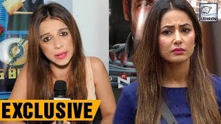 Benafsha Soonawalla ABUSES Hina Khan  Bigg Boss 11  EXCLUSIVE Interview [upl. by Lemak]