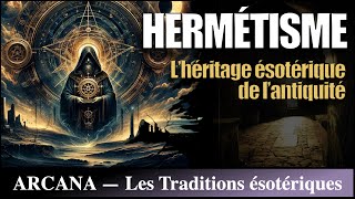 LHermétisme  Histoire de lésotérisme [upl. by Sielen]