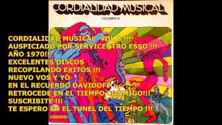 CORDIALIDAD MUSICAL SERVICENTRO ESSO  VOL 8  AÑO 1970 [upl. by Ahsenauj]