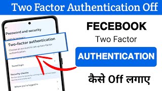 Facebook Twofactor Authentication Off Kare  Twofactor Authentication Facebook Turn Off [upl. by Elyse]