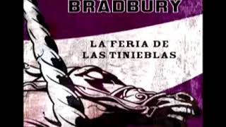 La feria de las tinieblas Ray Bradbury Audiolibro en Español [upl. by Anaizit]