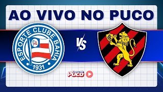 🚨AO VIVO🚨 BAHIA 2X1 SPORT  1ª RODADA  NORDESTÃO 2024 [upl. by Bourgeois]