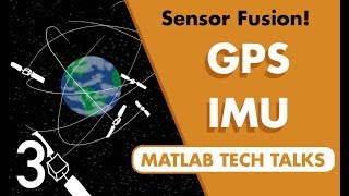 Understanding Sensor Fusion and Tracking Part 3 Fusing a GPS and IMU to Estimate Pose [upl. by Hardwick]