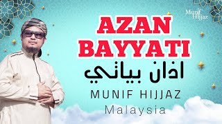 AZAN BAYYATI  Munif Hijjaz [upl. by Sacksen]