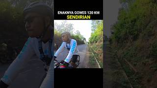 ENAKNYA TOURING 120 KM SENDIRIAN DENGAN SEPEDA GRAVEL gravelbike gowes [upl. by Genia]