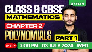 Class 9 CBSE Maths  Chapter 2  Polynomials  Part  1  Xylem Class 9 CBSE [upl. by Nakre688]