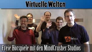 Freie Hörspiele mit den MindCrusher Studios Virtuelle Welten [upl. by Man]