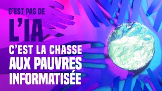 CEST PAS DE LIA CEST LA CHASSE AUX PAUVRES INFORMATISÉE [upl. by Diandra]