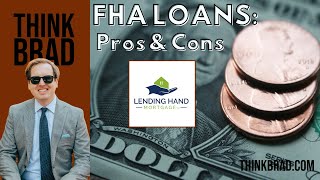 PROS amp CONS of FHA Loans [upl. by Breeze]