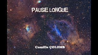 PAUSE LONGUE AVEC CAMILLE COLOMB [upl. by Wycoff687]