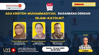 ADA KRISTENMUHAMMADIYAH BAGAIMANA DENGAN ISLAMKATOLIK [upl. by Lyssa243]