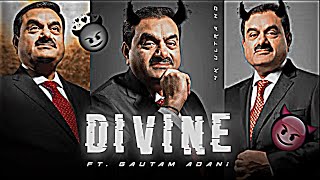 DIVINE  359 AM  🖤 Gautam Adani  TOPGFX 🥀 [upl. by Buxton554]