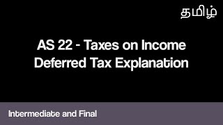 AS 22  Deferred Tax Explanation Example in Tamil  Accounting Standards CA CMA Intermediate Final [upl. by Bain]