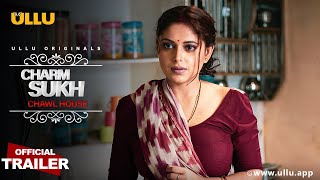 Chawl House l Charmsukh l Official Trailer I Telugu Ullu originals I streaming now [upl. by Nykal681]