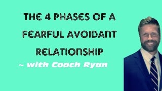 The 4 phases of a fearful avoidant relationship [upl. by Auqkinahs148]