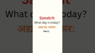 Days in Sanskrit  Part 1 learnsanskrit sanskrit [upl. by Axela255]