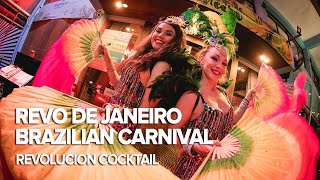 Revo de Janeiro  Brazilian Carnival at Revolucion Cocktail [upl. by Mancino]