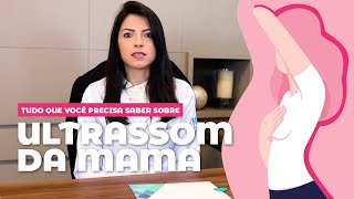 Tudo que você precisa saber sobre Ultrassom da Mama [upl. by Aubrie316]