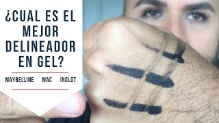 ¿Cuál es el mejor delineador en gel MAYBELLINE  MAC  INGLOT [upl. by Betthel]