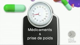 Santé  Attention aux médicaments qui font grossir [upl. by Nomyar254]