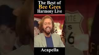 The Best of Bee Gees Harmony Live Acapella Vol 5 [upl. by Adnilemre]