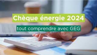 Chèque énergie 2024  démarche et mode demploi avec GEG [upl. by Norraf]