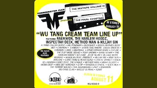 WuTang Cream Team Line Up [upl. by Notxed845]