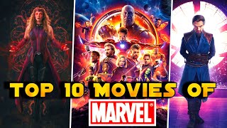 Top 10 Best Marvel Movies Of All Time 2008  2022 [upl. by Endor]