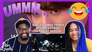 Questionable things bts does for no apparent reason REACTION [upl. by Ennaihs699]