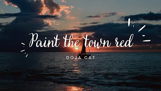 Paint The town Red  Doja Cat Lyrics [upl. by Moncear]