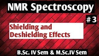 NMR Spectroscopy Shielding and Deshielding Effects NOBLECHEMISTRY [upl. by Eeroc]