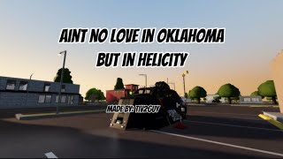 Aint no love in oklahoma but in helicity  Helicity 183 [upl. by Vaclav]