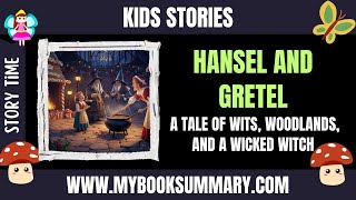 Story time Hansel and Gretel Kids Story Learn English Booksandstrorytime [upl. by Ennovyahs322]