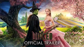 Wicked  Official Trailer 2 [upl. by Narah]