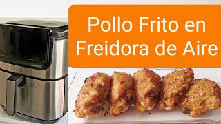 Pollo Frito en Freidora de Aire [upl. by Bishop]