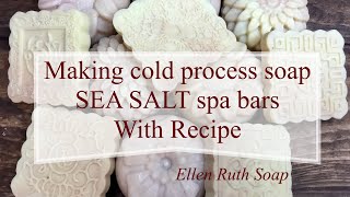 Making SEA SALT spa bars cold process soap Recipe included Homemade soap [upl. by Misab]