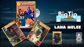 Lana Melee  Day 3  BigTip GN Animation Throwdown Gameplay [upl. by Yehtomit]