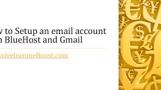 BlueHost Email Set Up and Gmail configurations [upl. by Viehmann]